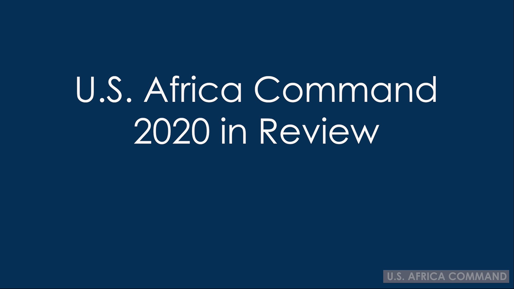 AFRICOM in 2020: Engaging partners, strengthening cooperation in a COVID-19 environment